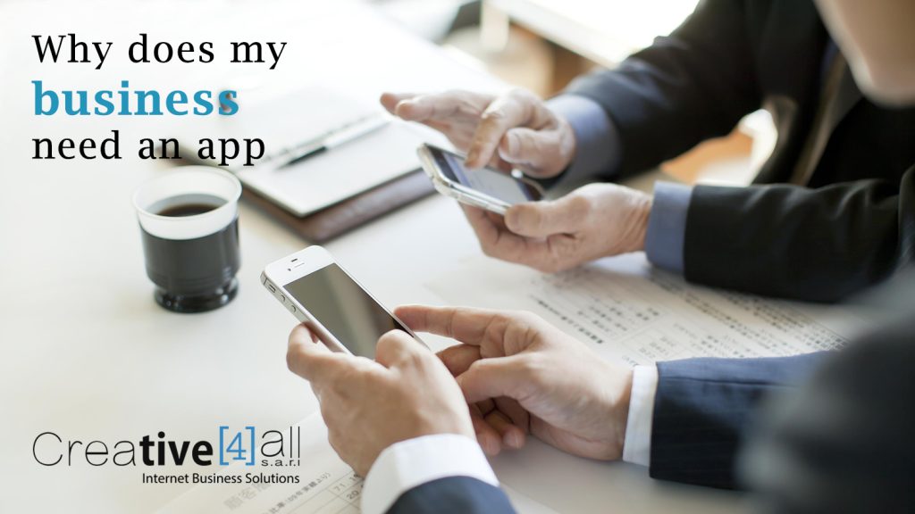 Why does my business organisation need an app