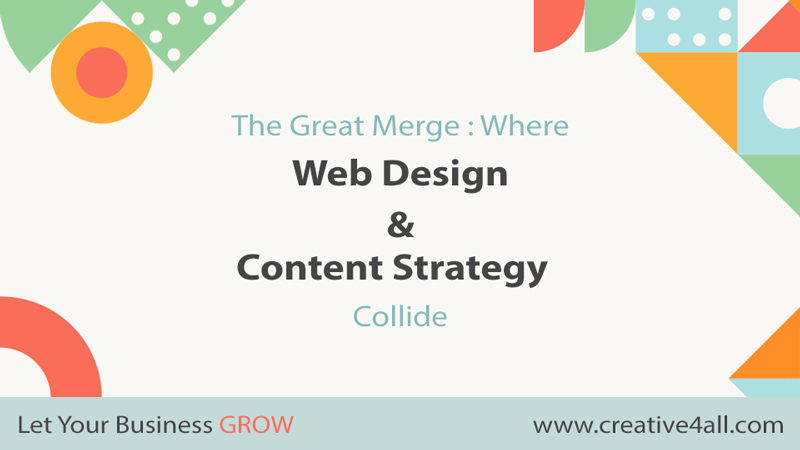 The Great Merge: Where Web Design & Content Strategy Collide