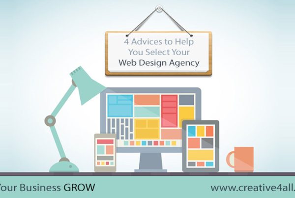 4 Advices to Help You Select Your Web Design Agency