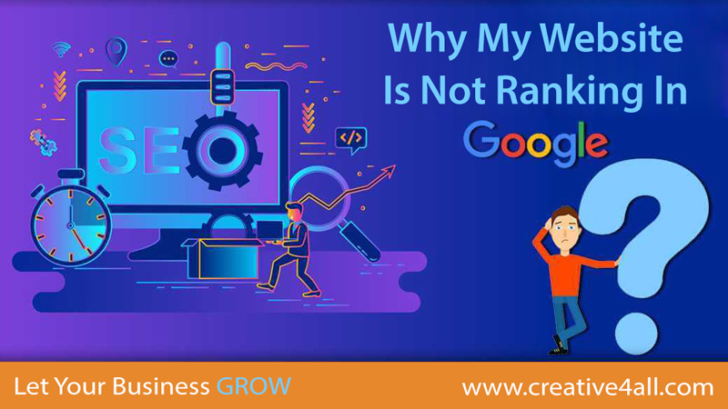 Highest 7 Reasons for A Website that is Not Ranking On Google