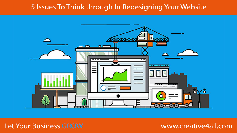 5 Issues To Think through In Redesigning Your Website
