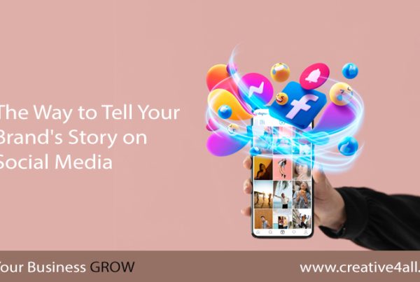 The Way to Tell Your Brand's Story on Social Media