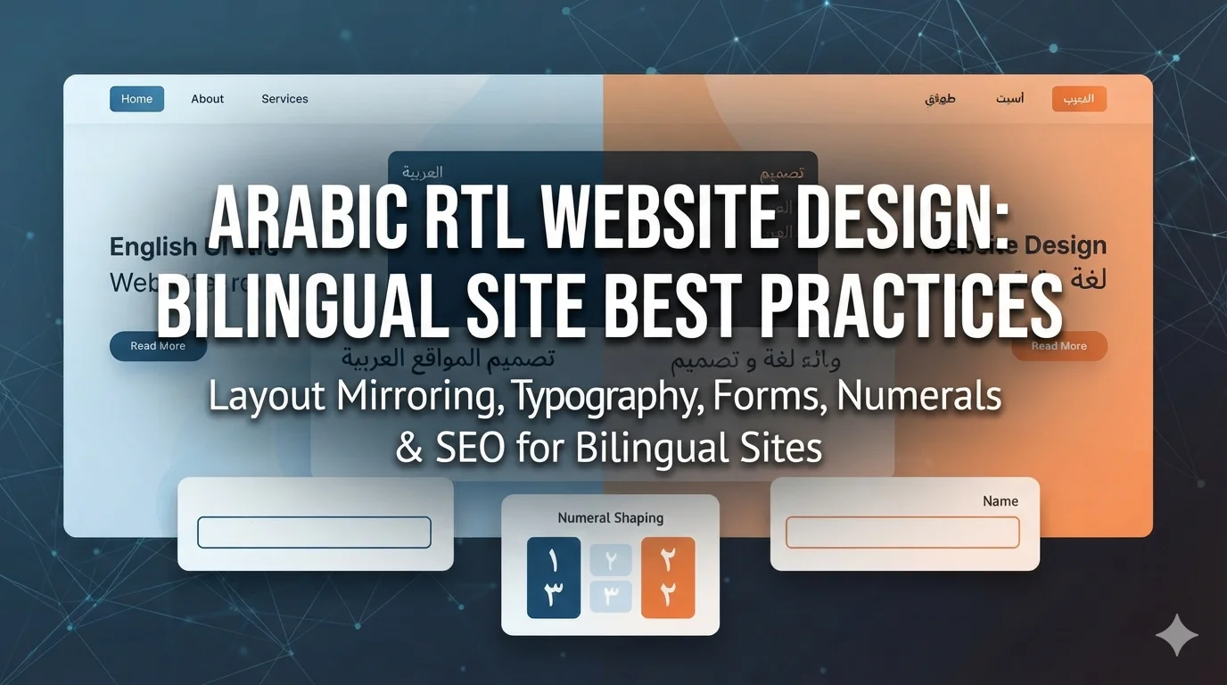 Arabic RTL Website Design: Bilingual Site Best Practices